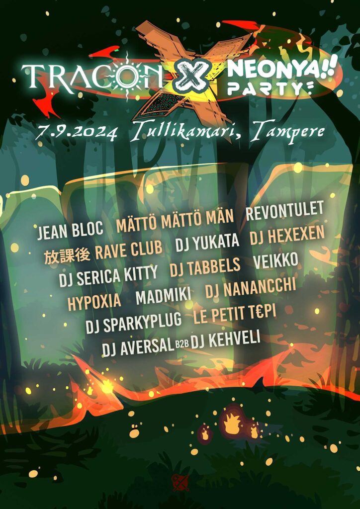 Tracon x Neonya!! party! 7.9.2024 Tullikamari, Tampere. 